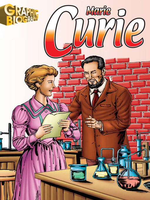 Title details for Marie Curie Graphic Biography by Saddleback Educational Publishing - Wait list